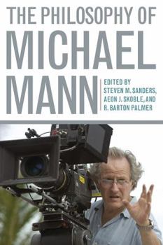 Hardcover The Philosophy of Michael Mann Book