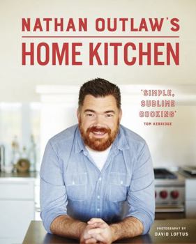 Hardcover Nathan Outlaw's Home Kitchen: 100 recipes to cook for family and friends Book