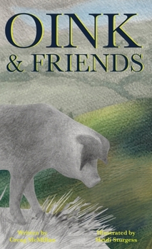 Hardcover Oink And Friends Book