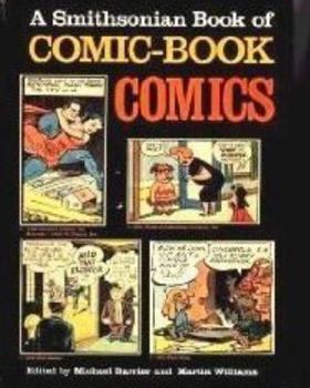 Hardcover A Smithsonian Book of Comic-Book Comics Book