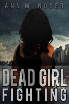 Paperback Dead Girl Fighting Book