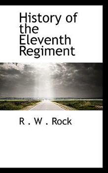 Paperback History of the Eleventh Regiment Book