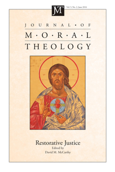 Paperback Journal of Moral Theology, Volume 5, Number 2 Book