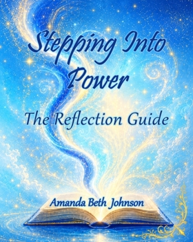 Stepping Into Power - Reflection Guide
