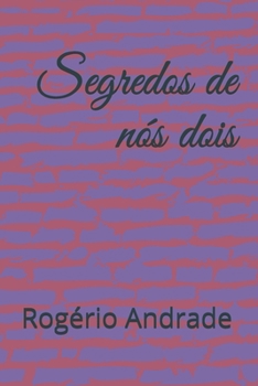 Paperback Segredos de nós dois [Portuguese] Book