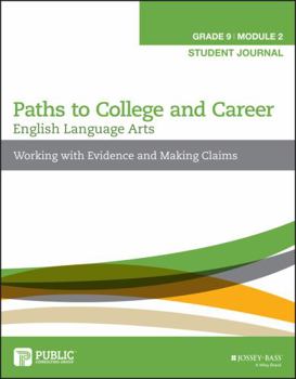 Paperback English Language Arts, Grade 9 Module 2: Working with Evidence and Making Claims: Student Journal' for ASIN '111912347X [Unknown] Book