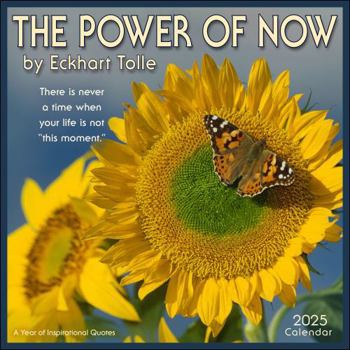 Calendar The Power of Now 2025 Wall Calendar: A Year of Inspirational Quotes Book