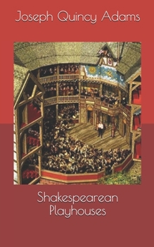 Shakespearean Playhouses