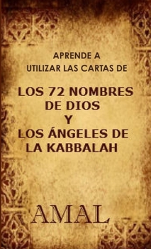 Paperback Aprende a utilizar las cartas de los 72 nombres de Dios [Spanish] Book