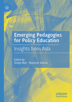 Paperback Emerging Pedagogies for Policy Education: Insights from Asia Book