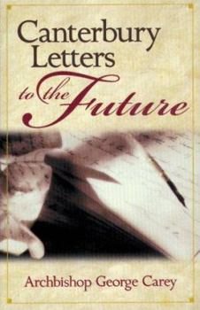 Paperback Canterbury Letters to the Future Book