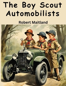 Paperback The Boy Scout Automobilists Book