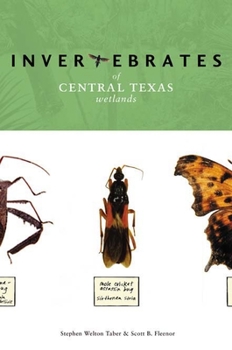 Paperback Invertebrates of Central Texas Wetlands Book