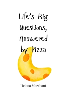 Paperback Life's Big Questions, Answered by Pizza Book