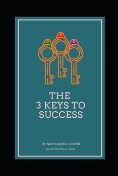 Paperback The 3 Keys to Success Book
