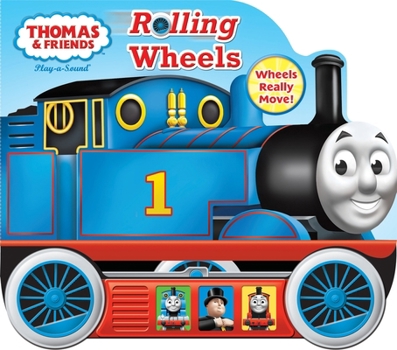 Board book Thomas & Friends: Rolling Wheels Sound Book [With Battery] Book