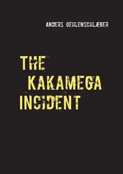 Paperback The Kakamega Incident Book