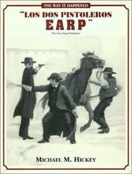 Paperback Los Dos Pistoleros Earp/The Two Earp Pistoleers Book