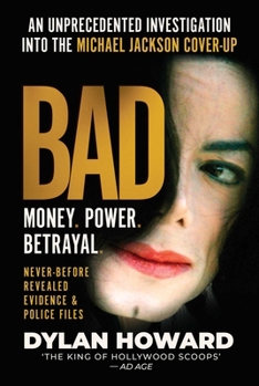 Hardcover Bad: An Unprecedented Investigation Into the Michael Jackson Cover-Up Book