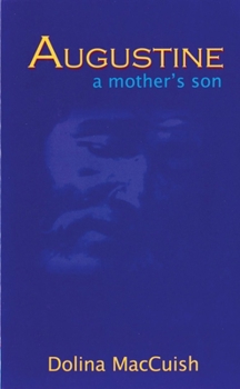 Paperback Augustine, a Mother's Son Book