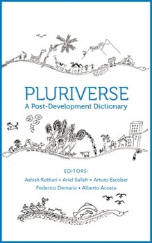 Paperback Pluriverse: A Post-Development Dictionary Book