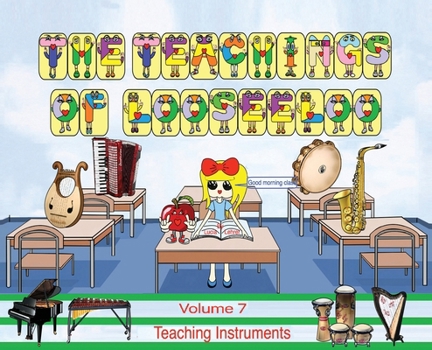 The Teachings of looseeloo: Teaching Instruments