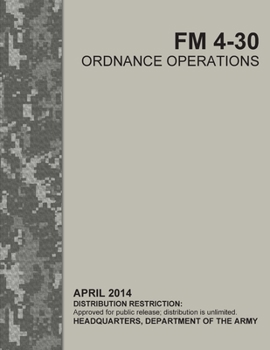 Paperback FM 4-30 Ordnance Operations Book