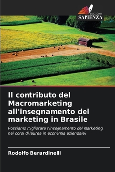 Paperback Il contributo del Macromarketing all'insegnamento del marketing in Brasile [Italian] Book