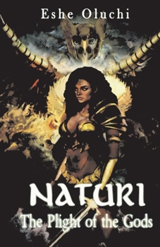 Paperback Naturi: The Plight of the Gods Volume 1 Book