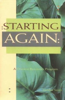 Paperback Starting Again: A Divorce Recovery Program Book