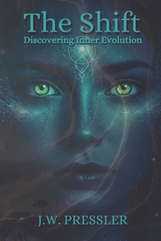 Paperback The Shift: Discovering Inner Evolution Book
