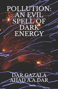 Paperback Pollution: An Evil Spell of Dark Energy Book