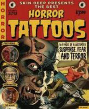 Paperback Skin Deep Presents the Best Horror Tattoos: Volume 1 Book