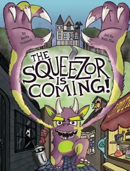 Hardcover The Squeezor Is Coming! Book