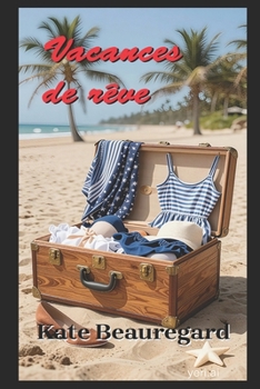Paperback Vacances de rêve [French] Book