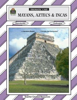 Paperback Mayans, Aztecs & Incas Thematic Unit Book