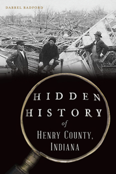 Paperback Hidden History of Henry County, Indiana Book