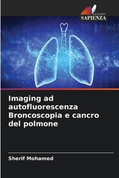 Paperback Imaging ad autofluorescenza Broncoscopia e cancro del polmone [Italian] Book