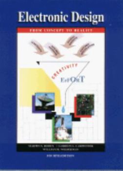 Hardcover Electronic Design, From Concept to Reality, Fourth Edition Book
