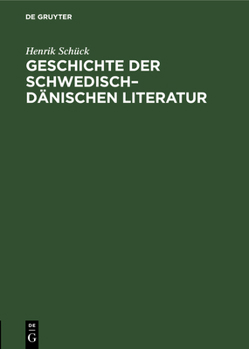Hardcover Geschichte der schwedisch-dänischen Literatur [German] Book