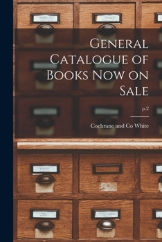 Paperback General Catalogue of Books Now on Sale; p.2 Book