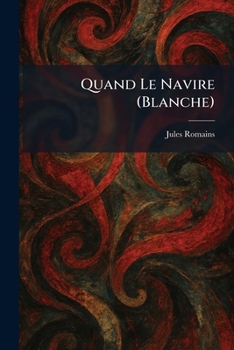 Quand Le Navire (Blanche) (French Edition)
