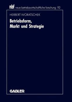 Paperback Betriebsform, Markt Und Strategie [German] Book