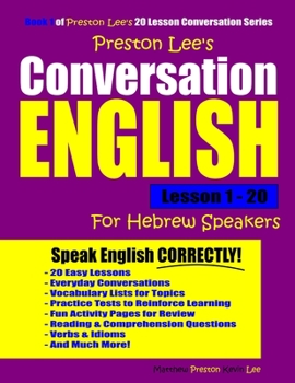 Paperback Preston Lee's Conversation English For Hebrew Speakers Lesson 1 - 20 Book