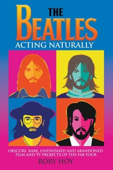 Paperback The Beatles: Acting Naturally Book