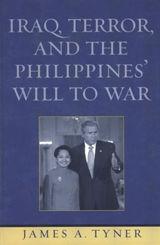 Paperback Iraq, Terror, and the Philippines' Will to War Book