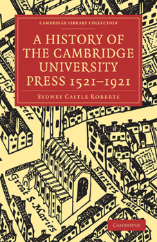 Paperback A History of the Cambridge University Press 1521-1921 Book