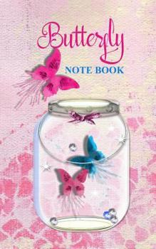 Paperback Butterfly Notebook: Elegant Pretty Pink Blue Butterflies Fluttering In A Mason Jar Light - Pretty Girly Design - Handy For Writing Address Book