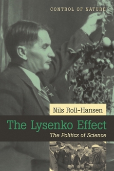 Paperback The Lysenko Effect: The Politics of Science Book