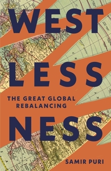 Hardcover Westlessness: The Great Global Rebalancing Book